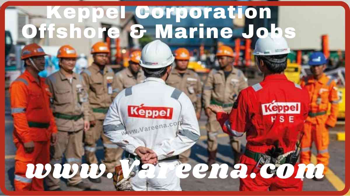 Keppel Corporation Offshore & Marine Jobs