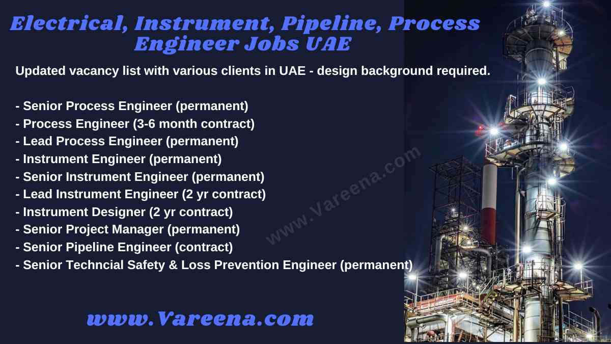 Electrical, Instrument, Pipeline, Process Engineer Jobs UAE
